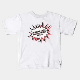 My brave little superpowered friend -Argyle - Stranger things Kids T-Shirt